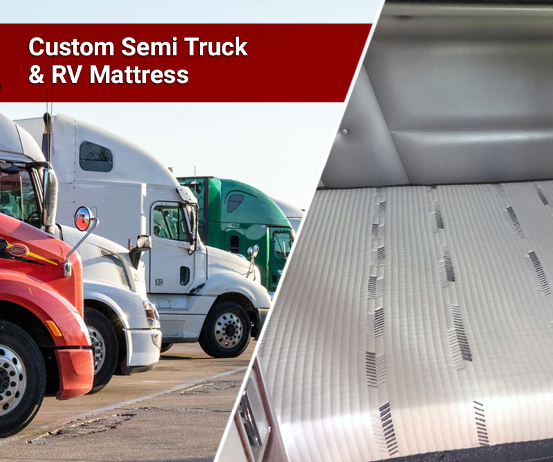 Custom Semi Truck & RV Mattress