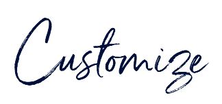 Customize