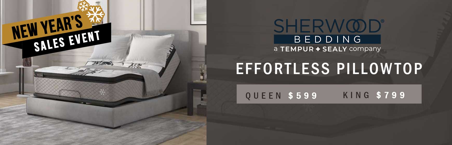 The Effortless - $599 Queen and $799 King