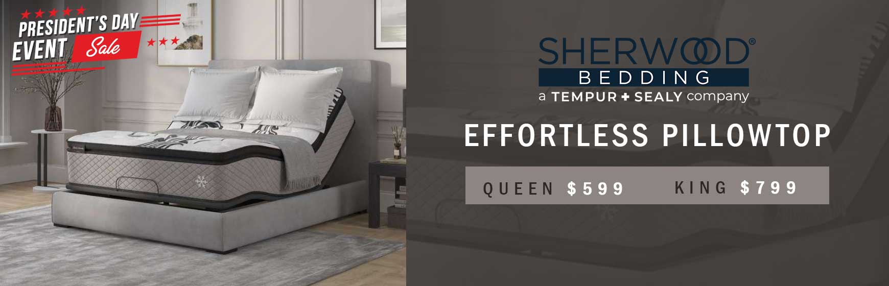 The Effortless - $599 Queen and $799 King The Effortless - $599 Queen and $799 King