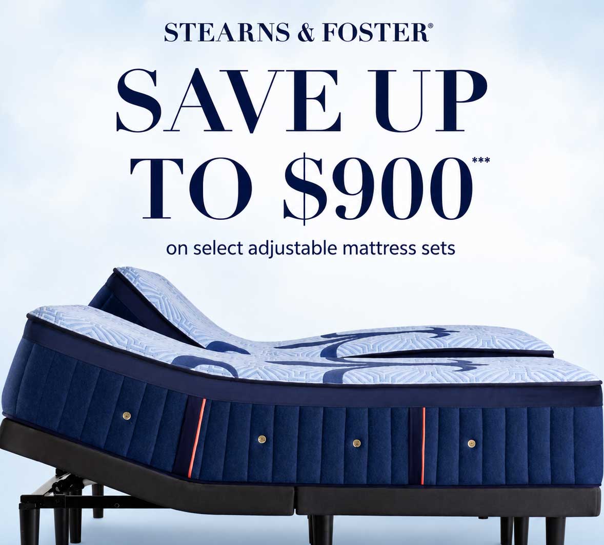 ad-stearn-and-foster-2026 Stearns & Foster - SAVE UP TO $900